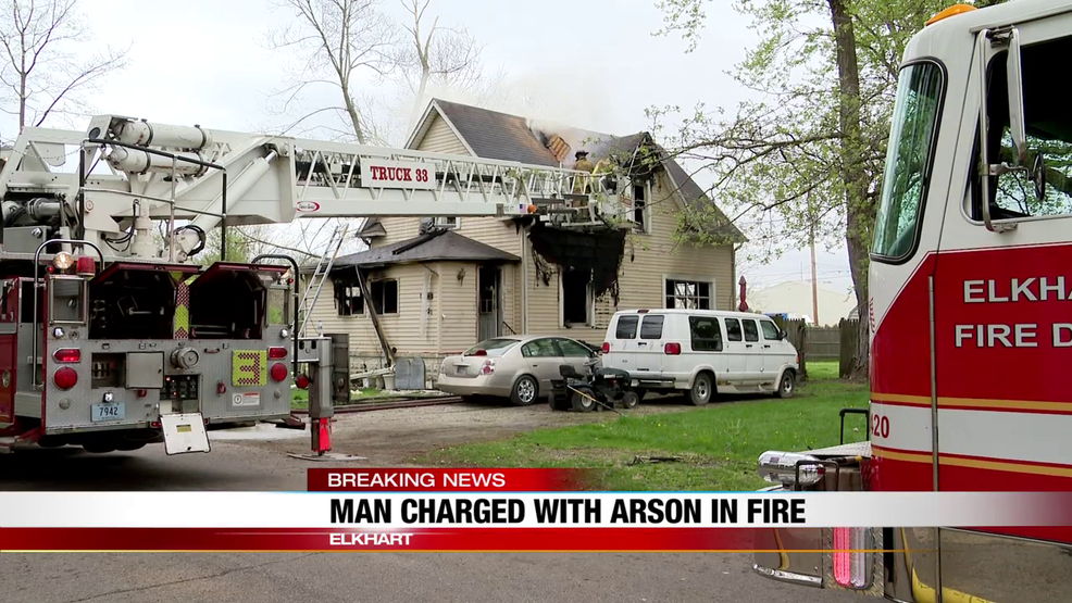 Man arrested for arson following Elkhart house fire WSBT