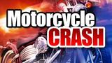 Authorities say motorcycle crash victim died at hospital